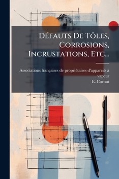 Paperback Défauts De Tôles, Corrosions, Incrustations, Etc... [French] Book
