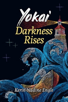 Paperback Darkness Rises: (Yokai Book 3) Book