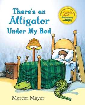 Hardcover There's an Alligator Under My Bed Book