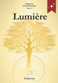 Paperback Lumière: Science et Révélation - Du visible à l'invisible [French] Book
