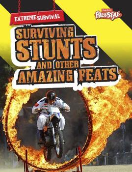 Library Binding Surviving Stunts and Other Amazing Feats Book