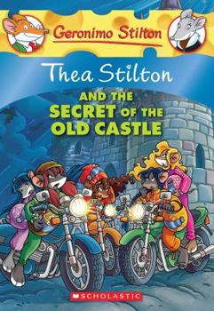 Paperback Thea Stilton and the Secret of the Old Castle Book