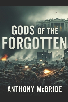GODS OF THE FORGOTTEN: The untold story of the Korean War (THE BEST OF HISTORY)
