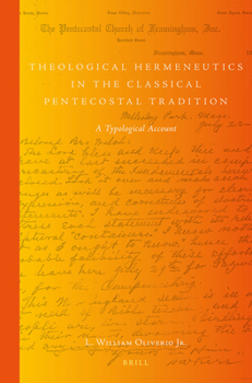 Paperback Theological Hermeneutics in the Classical Pentecostal Tradition: A Typological Account Book