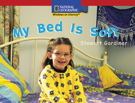 Paperback Windows on Literacy Emergent (Science: Physical Science): My Bed is Soft Book