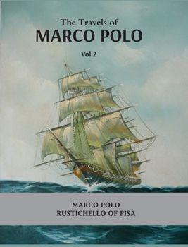 Hardcover The Travels of Marco Polo Volume - II Book