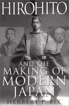 Hardcover Hirohito and the Making of Modern Japan Book