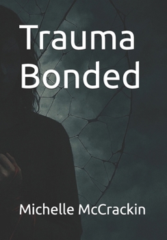 Paperback Trauma Bonded Book