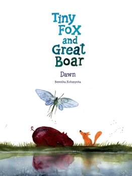 Hardcover Tiny Fox and Great Boar Book Three: Dawn Book