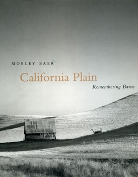 Hardcover California Plain: Remembering Barns Book