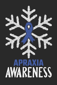 Apraxia Awareness: Christmas Snowfall College Ruled Apraxia Awareness Journal, Diary, Notebook 6 x 9 inches with 100 Pages