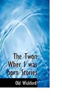 Paperback The Twon Wher I Was Born Stories Book