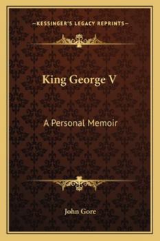 Paperback King George V: A Personal Memoir Book