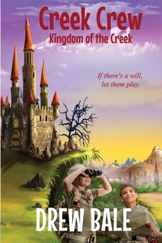 Paperback Creek Crew: Kingdom of the Creek Book