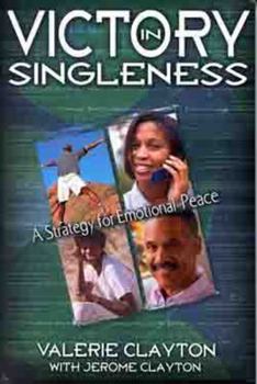 Paperback Victory in Singleness: A Strategy for Emotional Peace Book