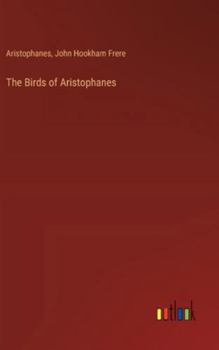 Hardcover The Birds of Aristophanes Book