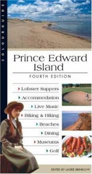 Paperback Prince Edward Island Colourguide: Fourth Edition (Colourguide Travel Series) Book