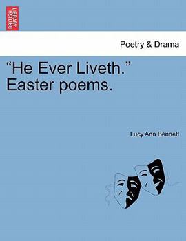 Paperback He Ever Liveth. Easter Poems. Book
