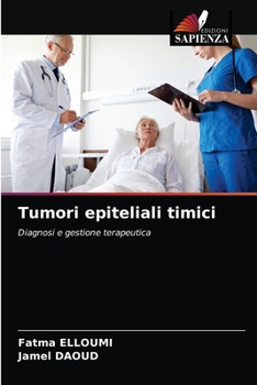 Paperback Tumori epiteliali timici [Italian] Book