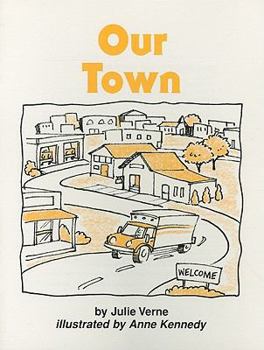 Paperback Our Town, Grade 1 Take-Home Book: Harcourt School Publishers Collections Book