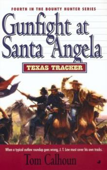 Mass Market Paperback Texas Tracker Book #4: Gunfight at Santa Angela Book