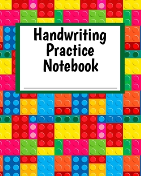 Paperback Handwriting Practice Notebook: Bright Building Blocks Theme Composition-Style Book for Printing and Writing Practice - Grade Pre-K - 2 Primary School Book