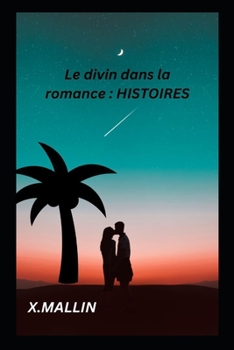 Paperback Le divin dans la romance: Histoires [French] Book