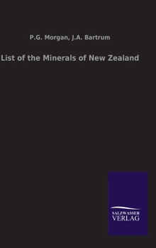 List of the Minerals of New Zealand (Classic Reprint)