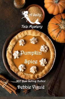 Paperback Pumpkin Spice (A Salty Tale Mystery) Book