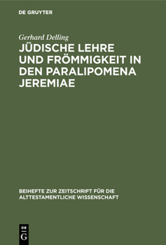 Hardcover Jüdische Lehre und Frömmigkeit in den Paralipomena Jeremiae [German] Book