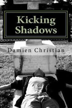 Paperback Kicking Shadows: A Fractured Mind Book