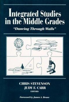 Paperback Integrated Studies in the Middle Grades: Dancing Through Walls Book