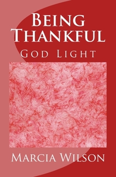 Being Thankful: God Light