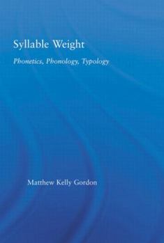 Paperback Syllable Weight: Phonetics, Phonology, Typology Book