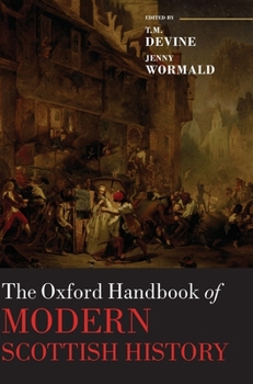 Hardcover The Oxford Handbook of Modern Scottish History Book