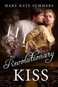 Paperback Revolutionary Kiss Book