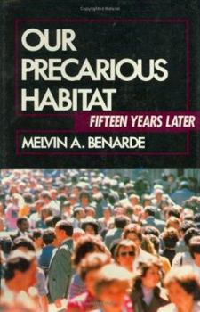 Hardcover Our Precarious Habitat: Fifteen Years Later Book