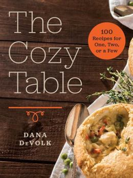 Hardcover The Cozy Table: 100 Recipes for One, Two, or a Few Book