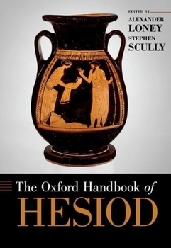 Hardcover The Oxford Handbook of Hesiod Book