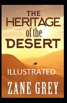 Paperback The Heritage of the Desert Illustrated Book