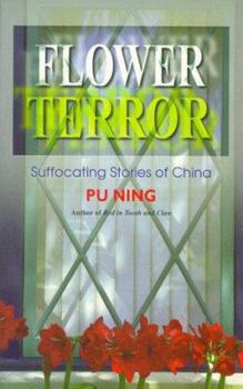 Paperback Flower Terror: Suffocating Stories of China Book