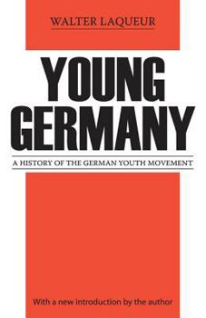 Young Germany: A History of the German Youth Movement