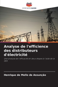 Paperback Analyse de l'efficience des distributeurs d'électricité [French] Book