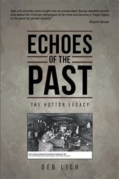 Hardcover Echoes of the Past: The Hutton Legacy Book