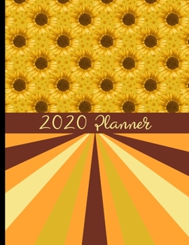 Paperback Planner 2020: 12 Month Planner with Yearly, Monthly & Daily Timeline Views with Notes & More- Pretty Sunflower Cover Design - Great Book