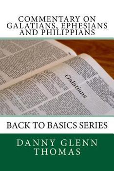 Paperback Commentary on Galatians, Ephesians and Philippians Book