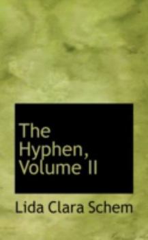 Paperback The Hyphen, Volume II Book