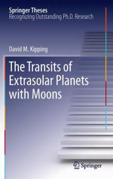 Paperback The Transits of Extrasolar Planets with Moons Book