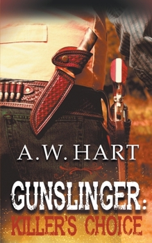 Gunslinger: Killer's Choice - Book #3 of the Gunslinger