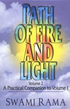 Paperback Path of Fire and Light, Vol. 2: A Practical Companion to Book